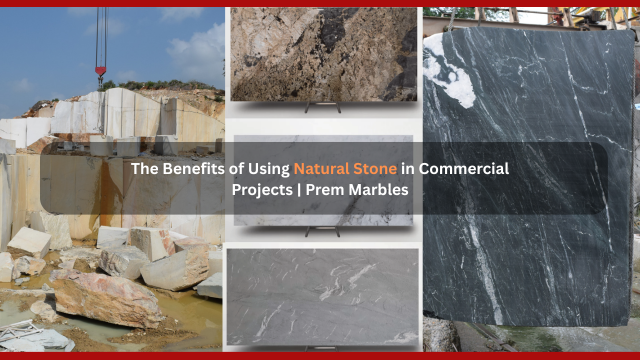 Natural stone for commercial